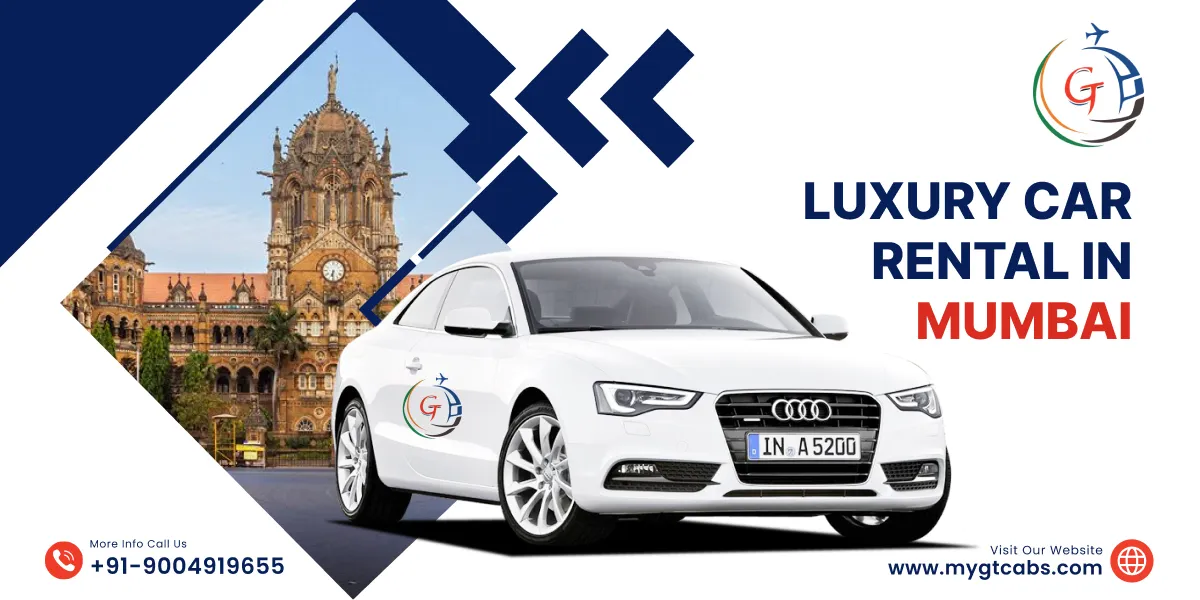 Luxury Car Rental in Mumbai | Book Luxury Cab in Mumbai – My GT Cabs